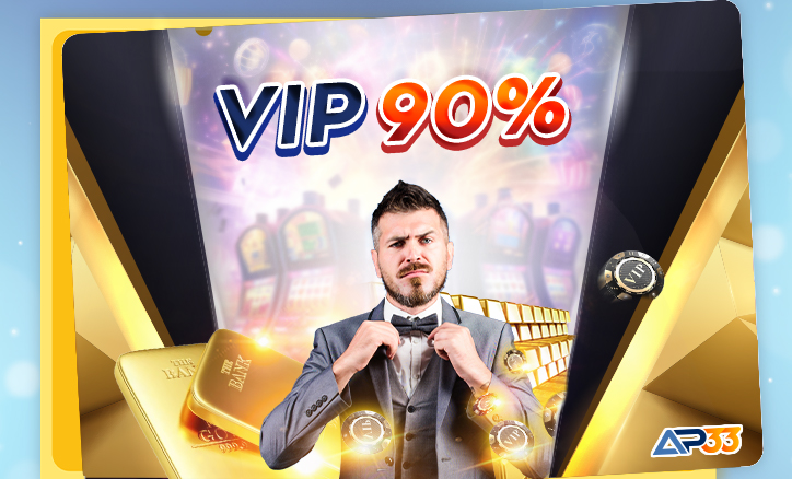 AP33 promotion: vip 90%