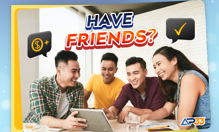AP33 promotion: have friends?