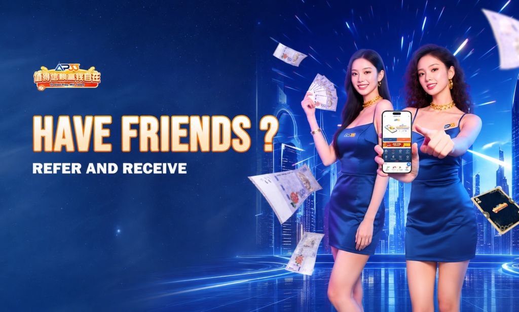AP33 referral banner featuring two women holding Malaysian banknotes and a smartphone, with the message “Have Friends? Refer and Receive.”