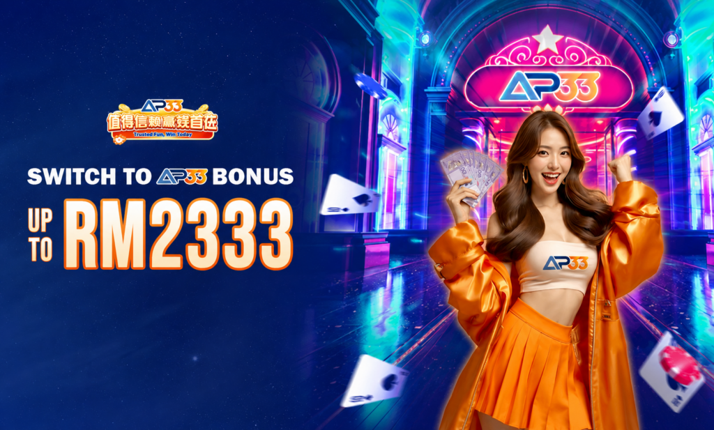 AP33 bonus promotion featuring a woman holding Malaysian ringgit and an offer worth up to RM2,333.